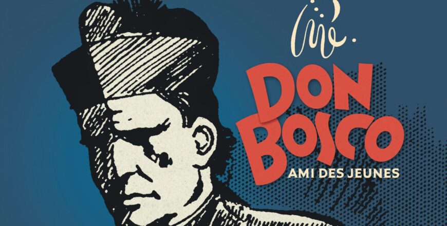 Don Bosco, ami des jeunes