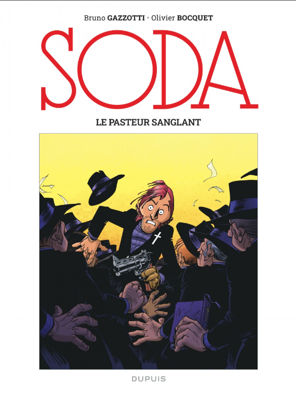 © Soda – Olivier Bocquet et Bruno Gazotti – Dupuis