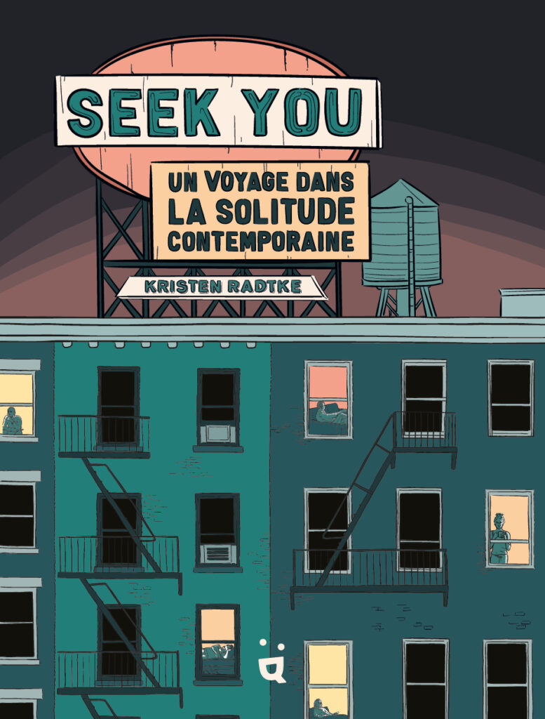 Couverture de l'album Seek You : Un voyage dans la solitude contemporaine