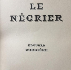 Photo Le Négrier d'Edouard Corbière