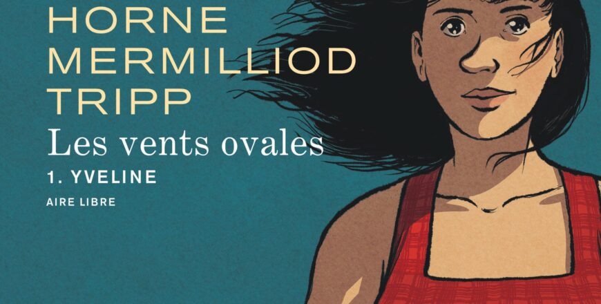 Yveline – T1 des Vents ovales