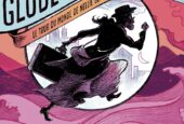 Globe-trotteuses – Le tour du monde de Nellie Bly et Elizabeth Bisland
