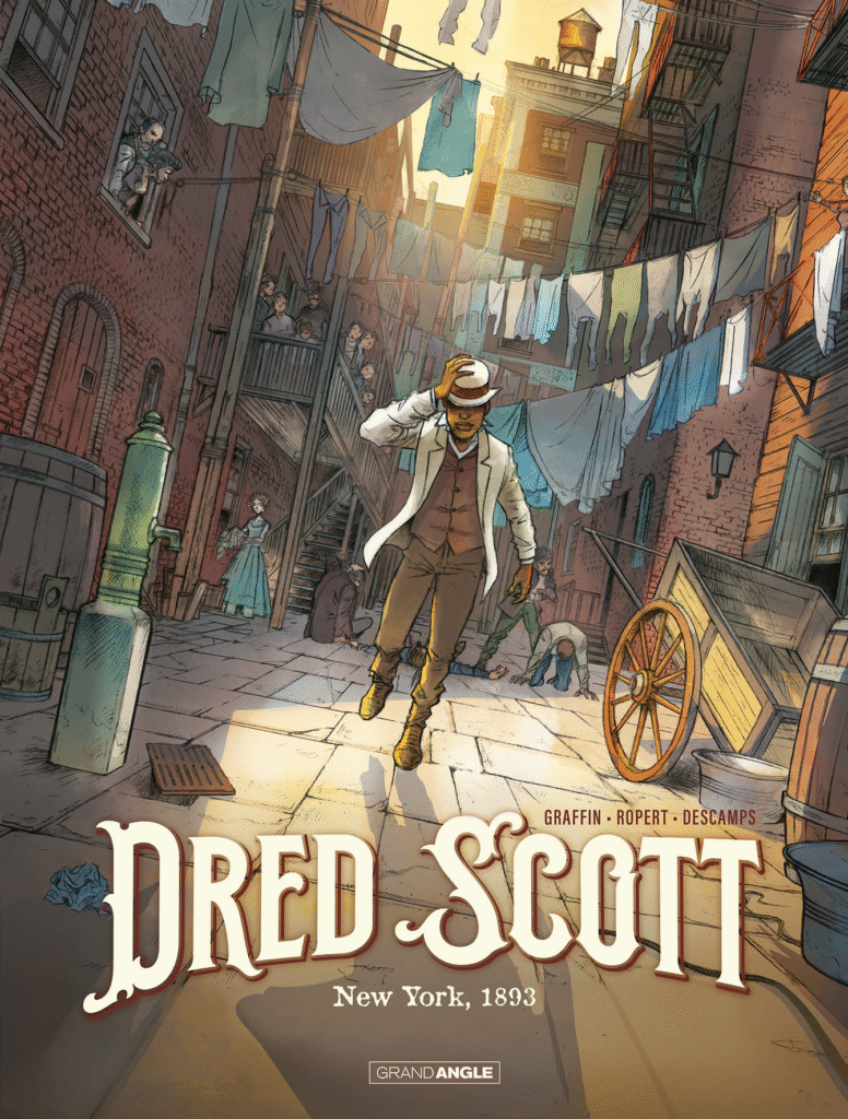 Dred Scott New York 1893 Grand Angle couverture