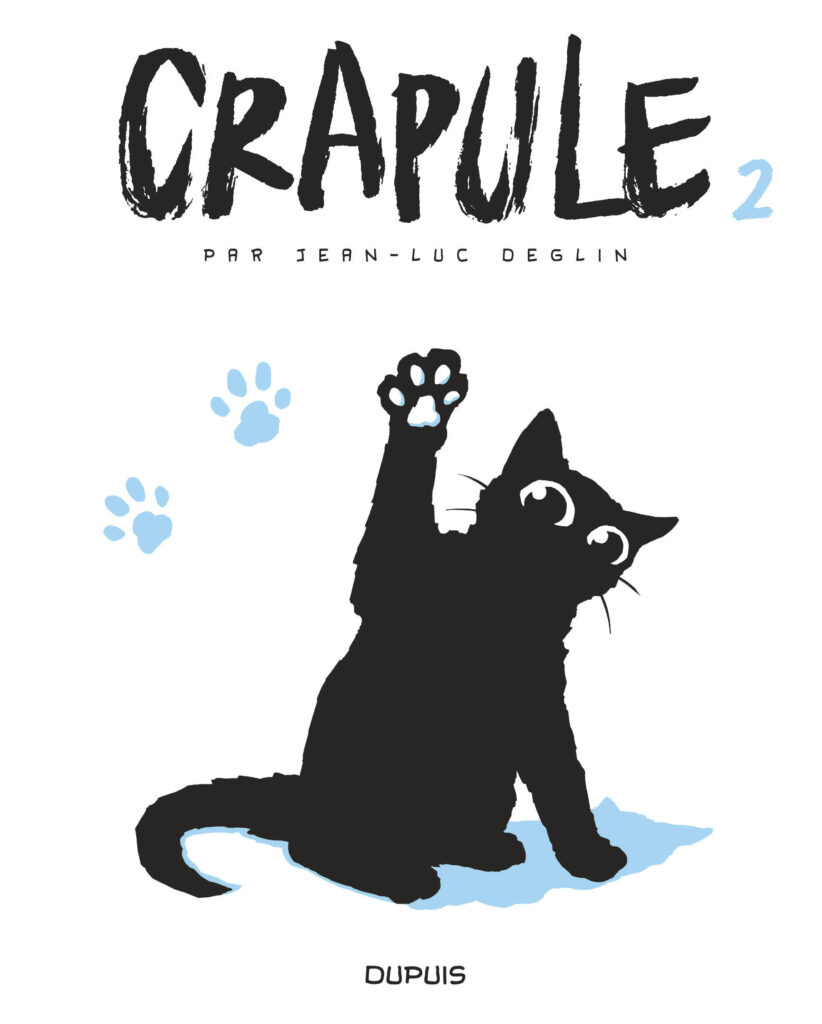 Crapule tome 2 Dupuis Jean-Luc Deglin