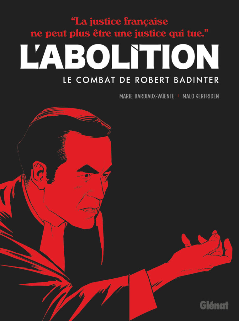 L'abolition, le combat de Robert Badinter Glénat, couverture