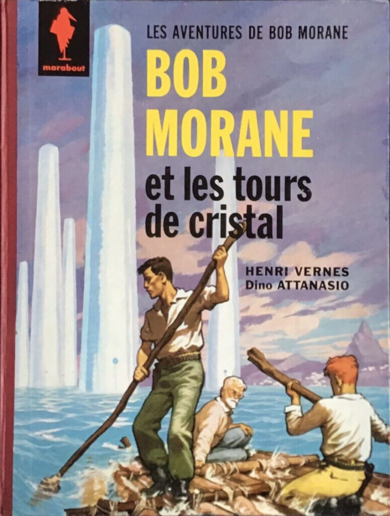 Bob Morane et les tours de cristal Marabout couverture
