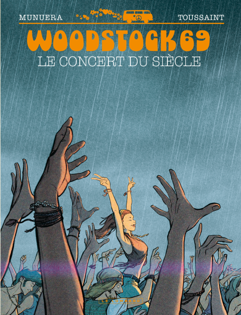 Woodstock 69 Le concert du siècle Le Lombard couverture
