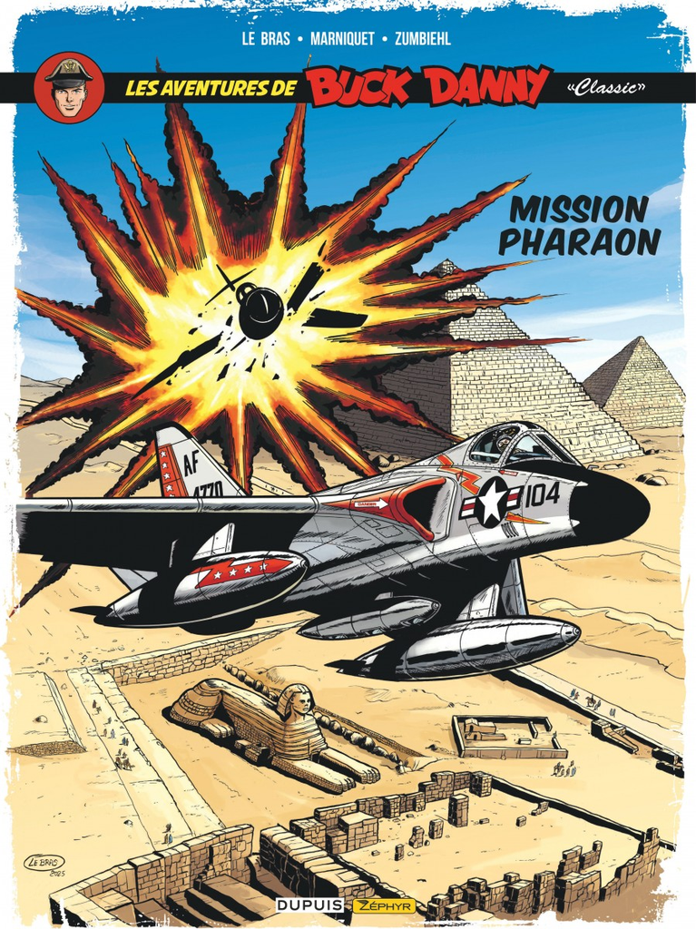 ©Dupuis - Buck Danny Classic : Mission Pharaon - Le Bras, Marniquet, Zumbiehl