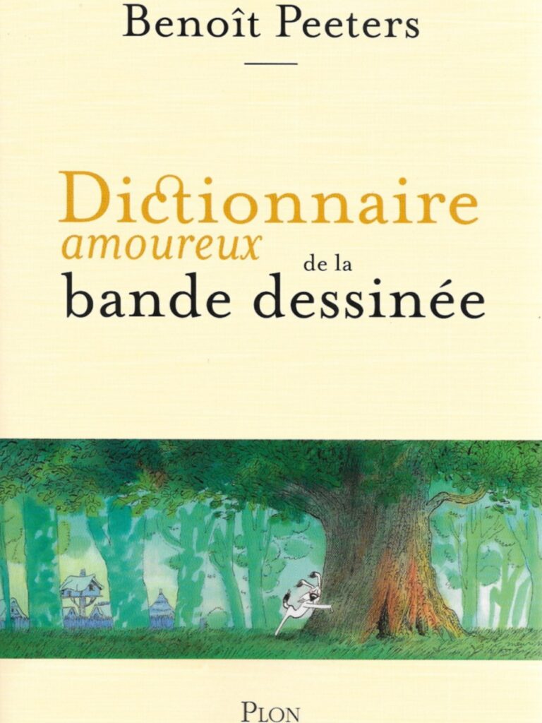 ©Plon - Dictionnaire amoureux de la bande dessinée - Benoît Peeters
