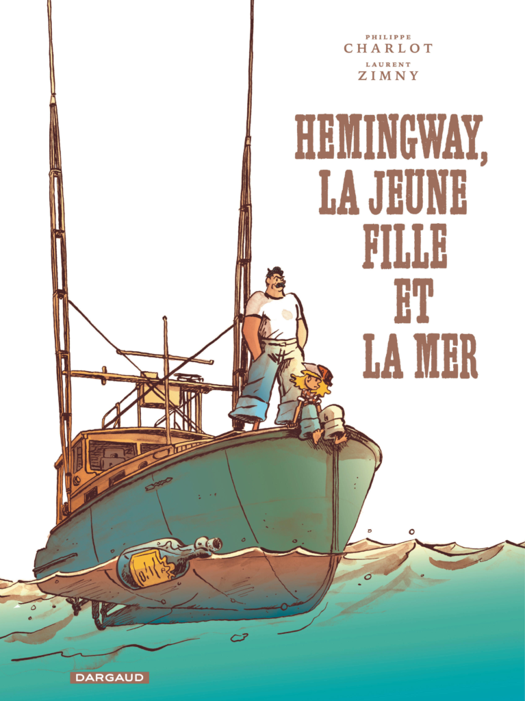 Hemingway, la jeune fille et la mer Dargaud couverture