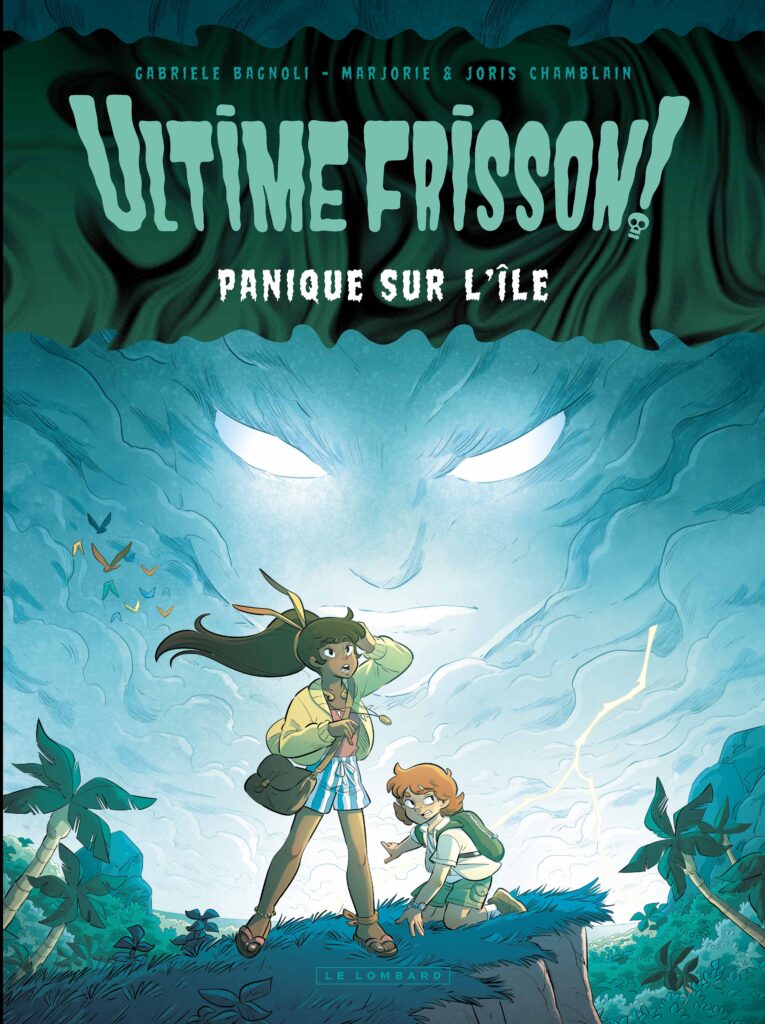 Ultime frisson ! Panique sur l'île Le Lombard couverture