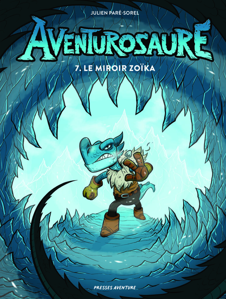 Aventurosaure tome 7 Presses Aventure couverture