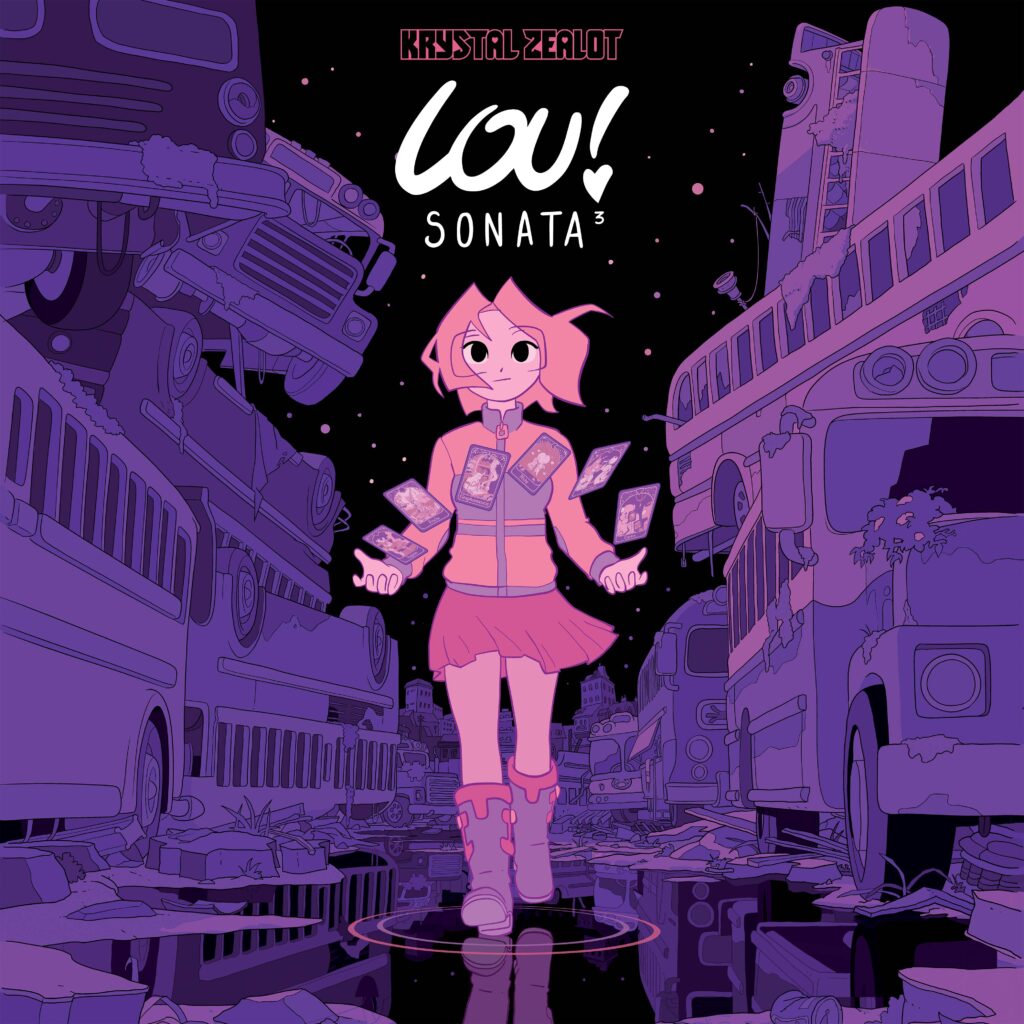 © Lou ! Sonata vol 3 - Krystal Zealot - 2026