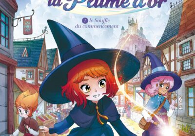 Flora & la Plume d&rsquo;or tome 1 : Le Souffle du commencement