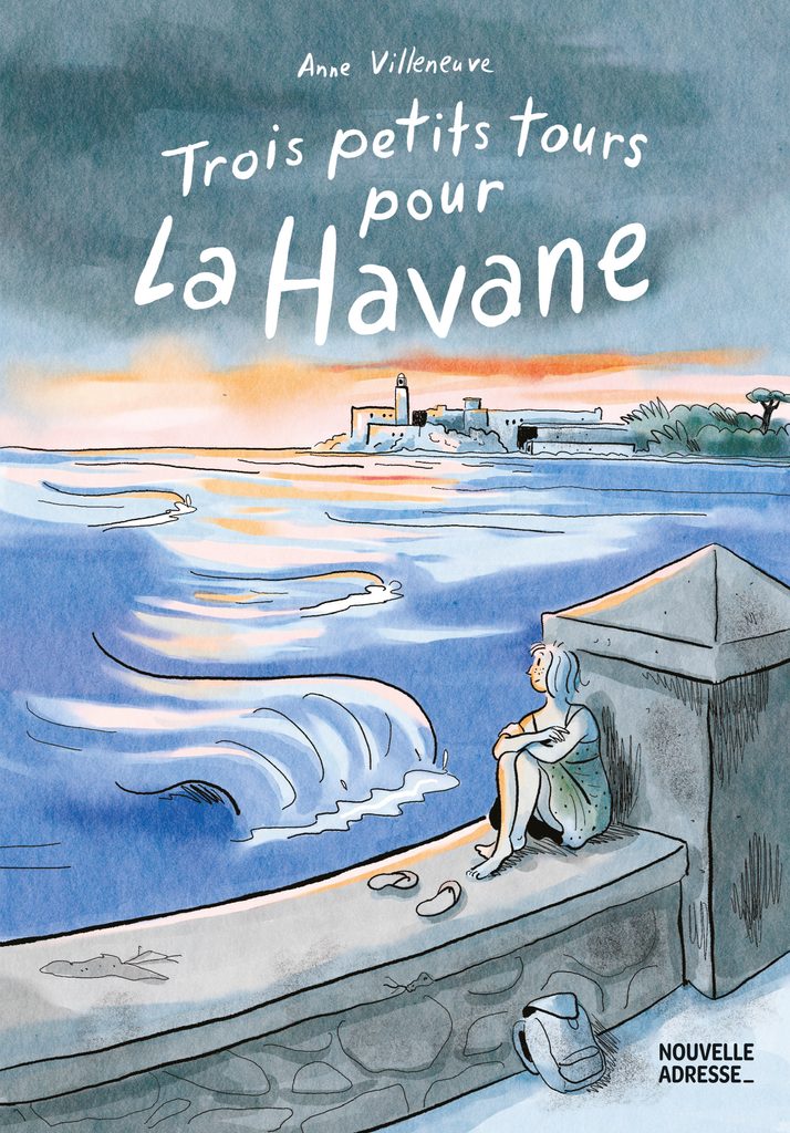 Trois petits tours pour La Havane Nouvelle adresse couverture